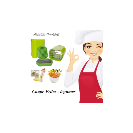 Coupe Frites - coupe légumes